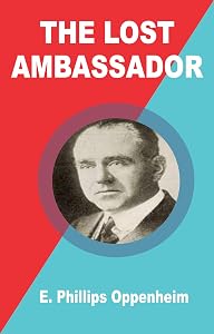 The Lost Ambassador by E. Phillips Oppenheim
