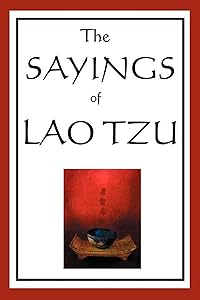 The Sayings of Lao Tzu (Unabridged Start Publishing LLC)