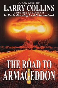 The Road to Armageddon: A Biblical Understanding of Prophecy and End-Time Events