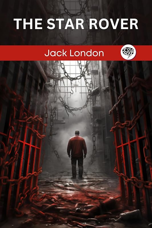 The Star Rover by Jack London