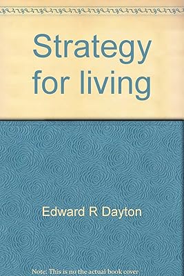 Strategy for living: A life planning workbook