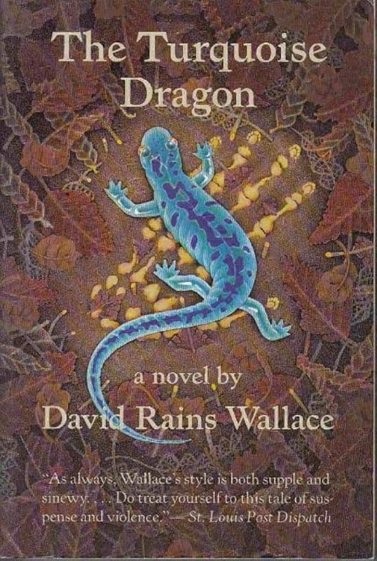 The Turquoise Dragon by David Rains Wallace