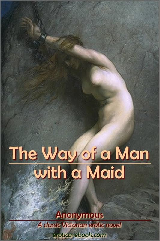 The Way of a Man with a Maid by Anonymous
