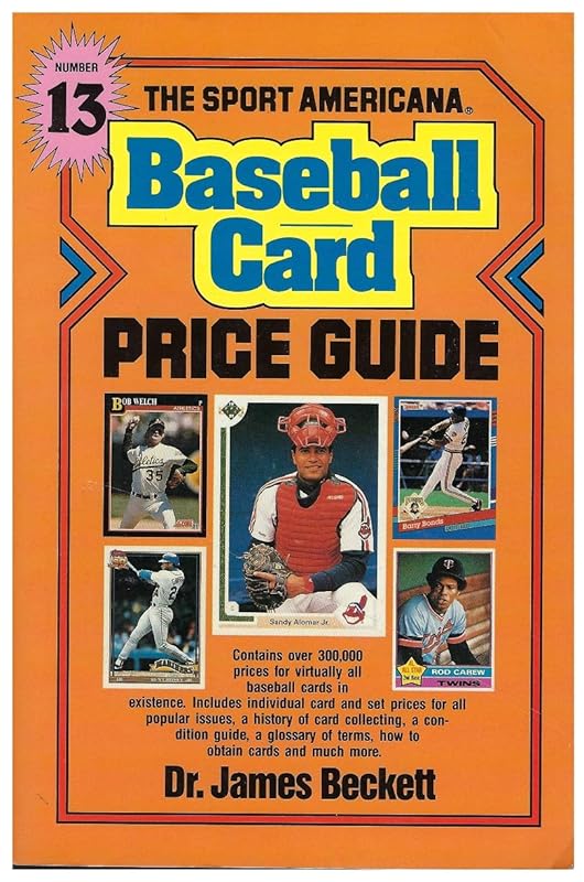 The Sport American Baseball Card Price Guide #13 (Sport Americana Baseball Card Price Guide) by James Beckett