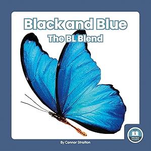 Black and Blue (On It, Phonics! Consonant Blends; Little Blue Readers, Level 1)