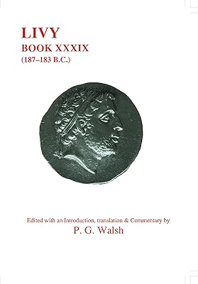 Livy: Book XXXIX (Aris & Phillips Classical Texts) (Latin Edition)