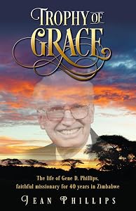 Trophy of Grace by Jean Phillips