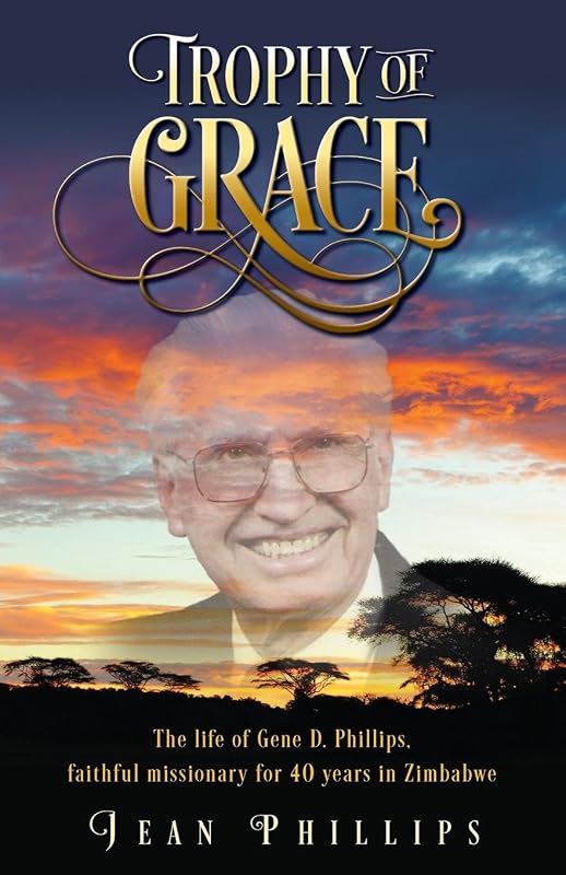 Trophy of Grace by Jean Phillips