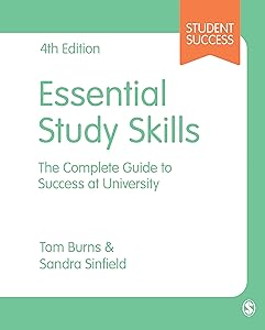 Essential Study Skills: The Complete Guide to Success at University (Student Success)