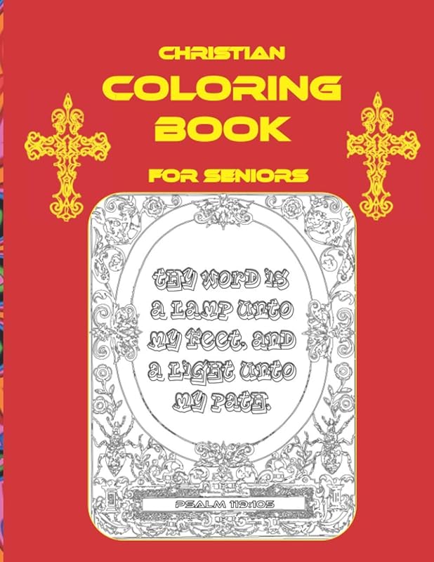 Christian Coloring Book For Seniors: Coloring Book For People of Faith by Angel Truebloods