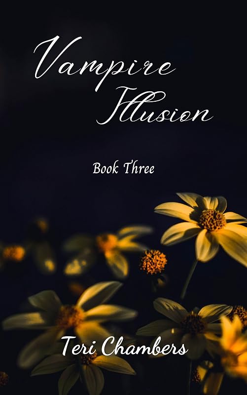 Vampire Illusion: No Second Fiddle by Teri Chambers
