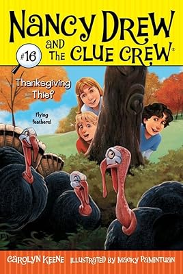 Thanksgiving Thief (Nancy Drew and the Clue Crew Book 16)