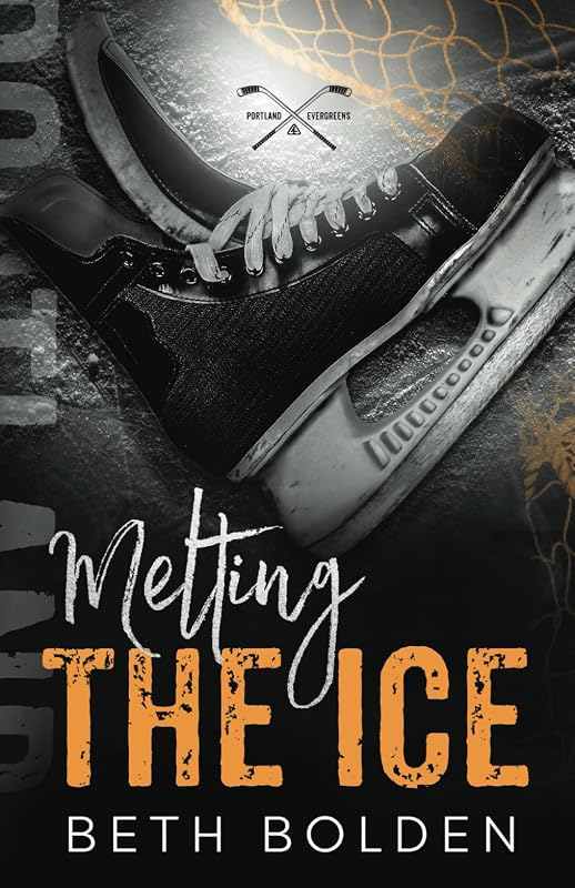 Melting the Ice (Discreet Edition) (Portland Evergreens) by Beth Bolden