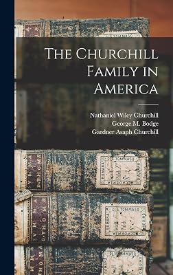 The Churchill Family in America