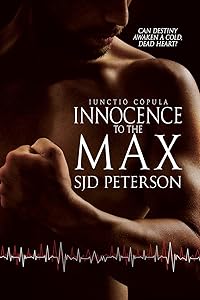 Innocence to the Max by SJD Peterson