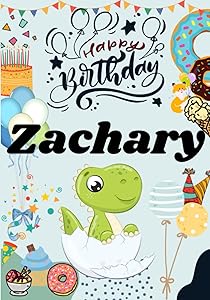 Happy Birthday Zachary