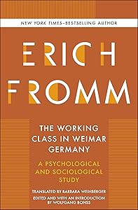 The Working Class in Weimar Germany: A Psychological and Sociological Study