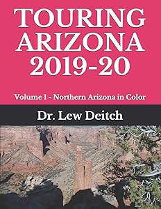 TOURING ARIZONA 2019-20: Volume 1 - Northern Arizona in Color (Touring Arizona Color Series)