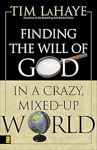 Finding the Will of God in a Crazy, Mixed-Up World