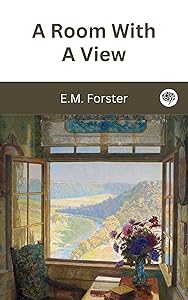 A Room With A View by E.M. Forster