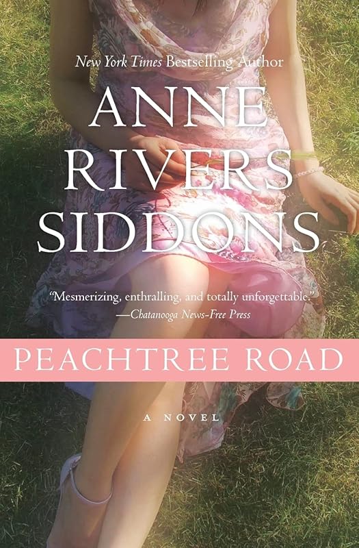 Peachtree Road by Anne Rivers Siddons