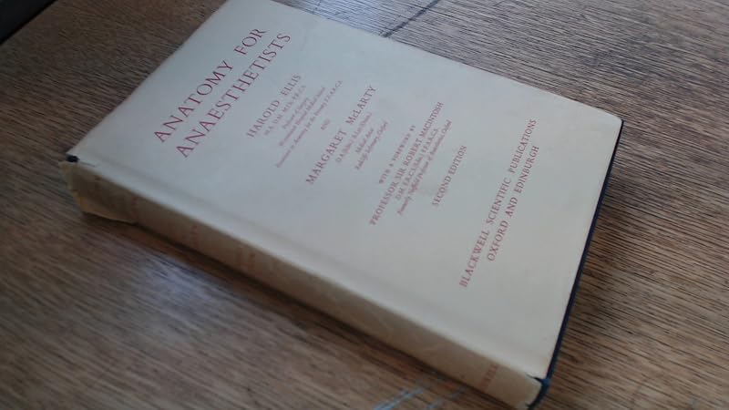 Anatomy for anaesthetists by Harold Ellis