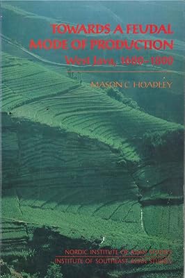 Towards a Feudal Mode of Production West Java, 1680-1800 (Social Issues in Southeast Asia)