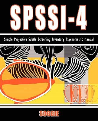 Spssi-4: Simple Projective Subtle Screening Inventory Psychometric Manual