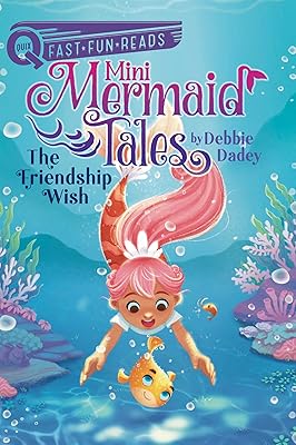 The Friendship Wish: A QUIX Book (1) (Mini Mermaid Tales)