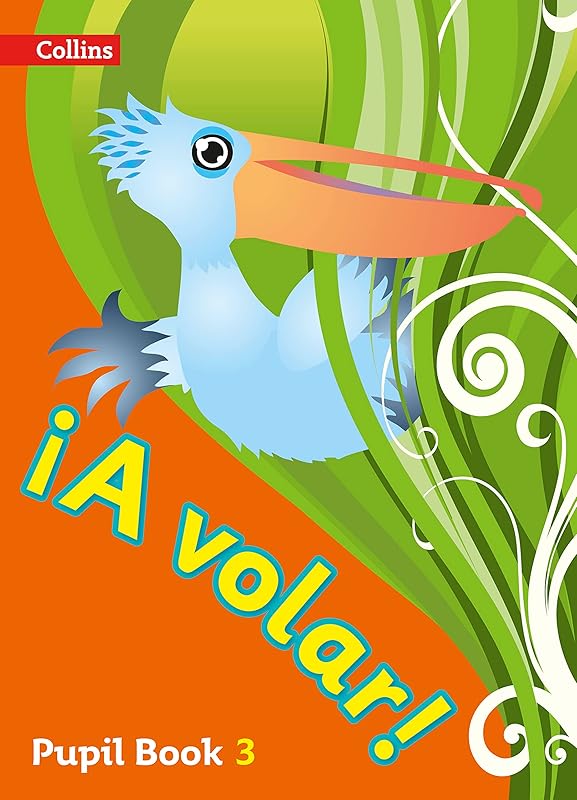 ¡A volar! Level 3: Primary Spanish for the Caribbean (3) by Collins UK