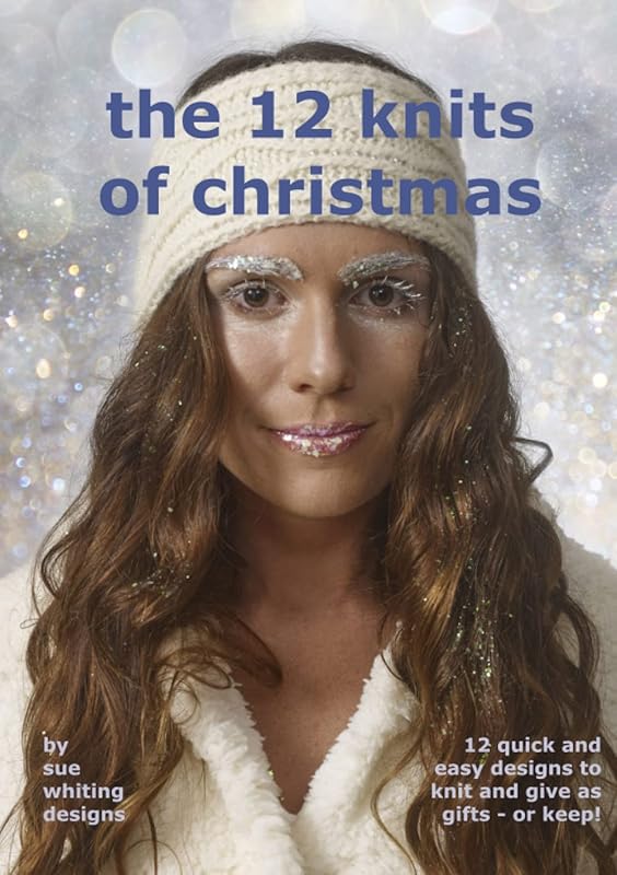 the 12 knits of christmas by sue whiting designs