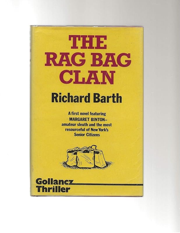 The Rag Bag Clan by Richard Barth