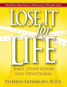Lose It For Life: Bible Study Guide and Devotional, Volume 2