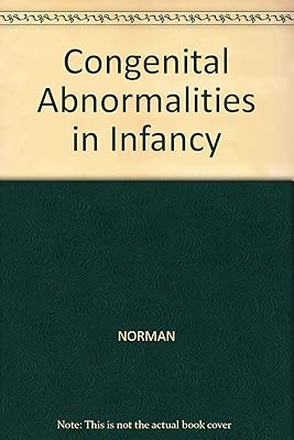 Congenital abnormalities in infancy,
