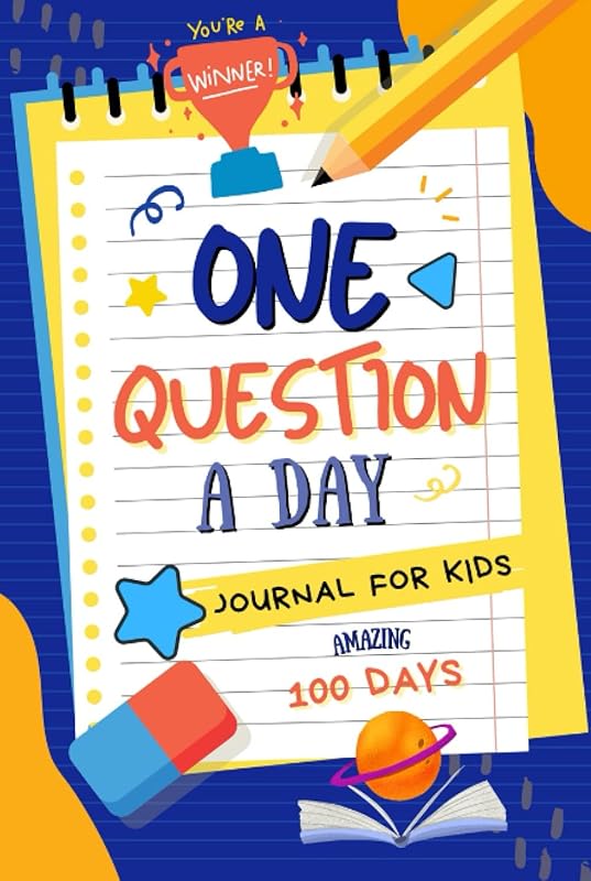 Question A Day Journal For Kids: Writing Prompts Journal For Girls and Boys : A Creative Mental Health and Growth Mindset Workbook : Expressing Self Esteem and Happiness : Great As A Gift by Bubble Bees Journey