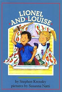 Lionel and Louise (The Everyday Adventures of Lionel Book 4)