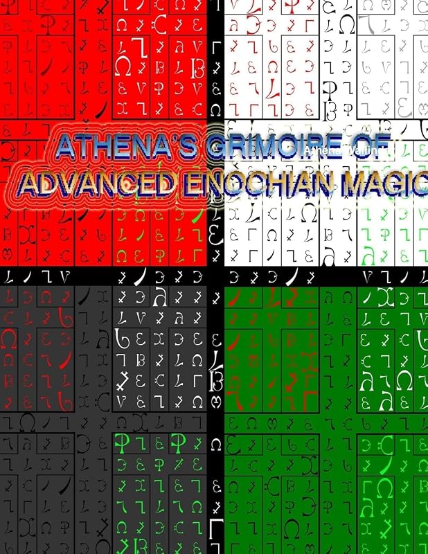 Athena's advanced Grimoire of Enochian Magick by Athena Wallinder