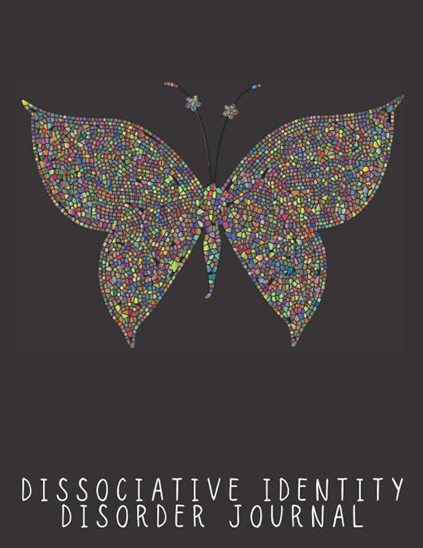 Dissociative Identity Disorder Journal: Journal to manage DID, manage moods, gratitude diary, create system maps, communicate with alters by PIO