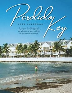 Perdido Key Calendar: Beautiful 18-month 2023 Calendar - Gift for Family, Friends and Yourself - Thick Paper - Home & Office Organizer - Large Monthly Grid for Note and Planning by Mervyn Roger