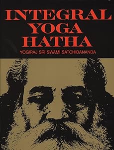 Integral Yoga Hatha by Sri Swami Satchidananda