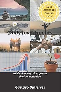 Daily Investments by Gustavo Gutierrez