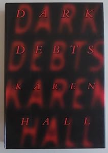 Dark Debts by Karen Hall