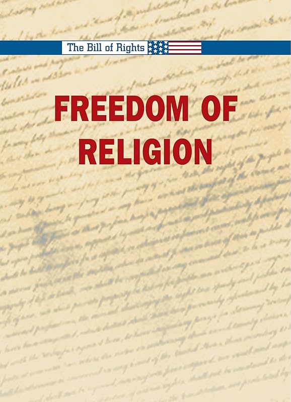Freedom of Religion (Bill of Rights) by Gary Zacharias