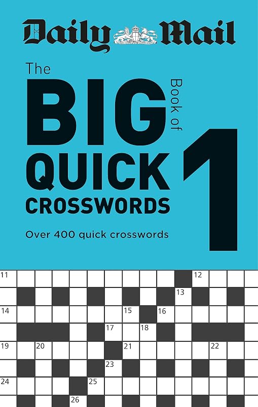 Daily Mail Big Book of Quick Crosswords Volume 1 (The Daily Mail Puzzle Books) by Daily Mail