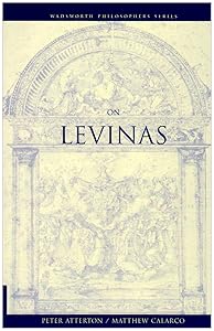 On Levinas by Peter Atterton