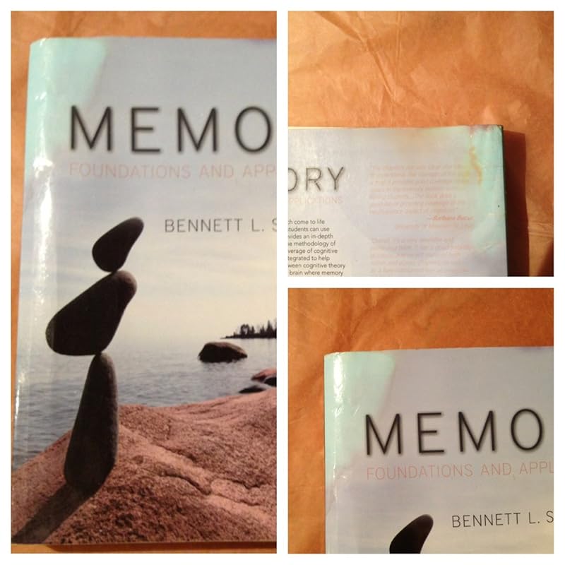 Memory: Foundations and Applications by Bennett L. Schwartz