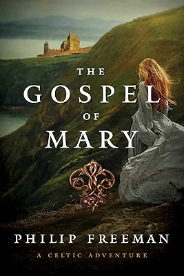 The Gospel of Mary: A Celtic Adventure (Sister Deirdre Mysteries Book 3)