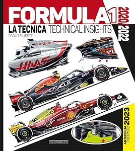 FORMULA 1 2020/2022: LA TECNICA / TECHNICAL INSIGHTS Anteprima/Preview 2023 (Formula 1 Yearbook) (Multilingual Edition) by Paolo Filisetti