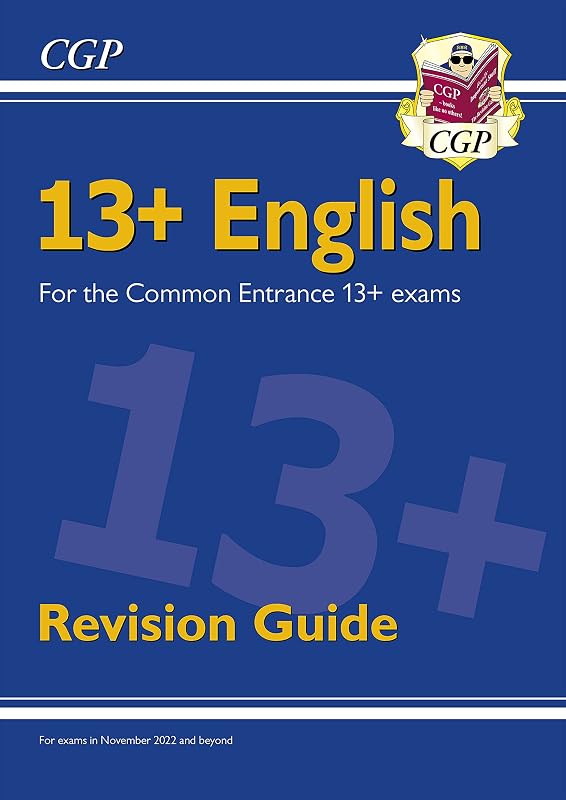 13+ English Revision Guide for the Common Entrance Exams by CGP Books