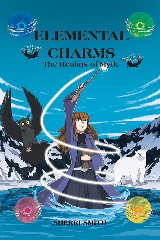 Elemental Charms: The Realms of Myth by Sherri Smith